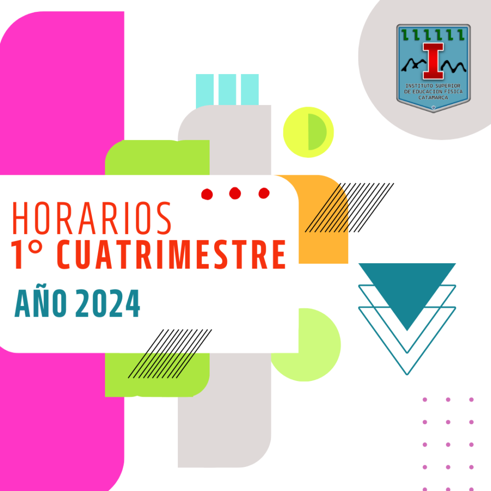 HORARIOS DE CLASES CICLO LECTIVO 2024 1 CUATRIMESTRE I S E F